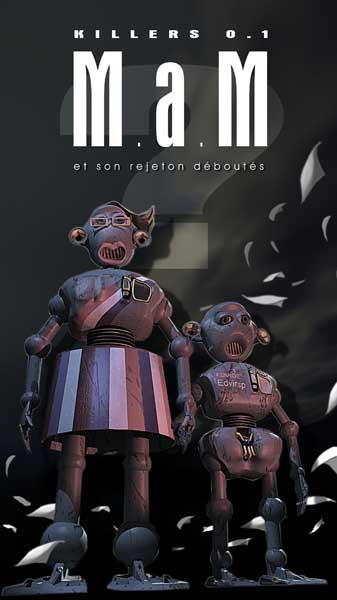 Le robot MaM et son rejeton sont ils déboutés ?